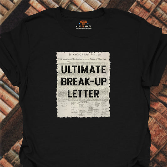 Break-Up Letter T-Shirt