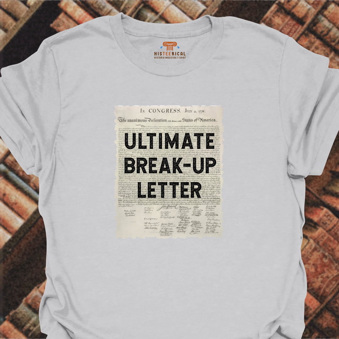 Break-Up Letter T-Shirt