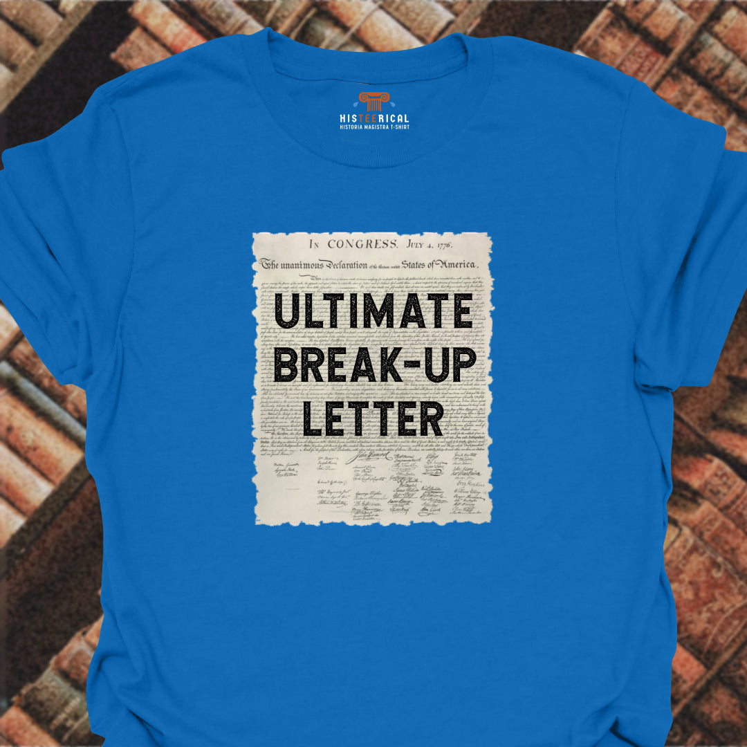 Break-Up Letter T-Shirt