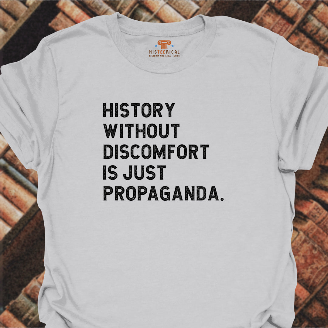 History Without Discomfort T-Shirt