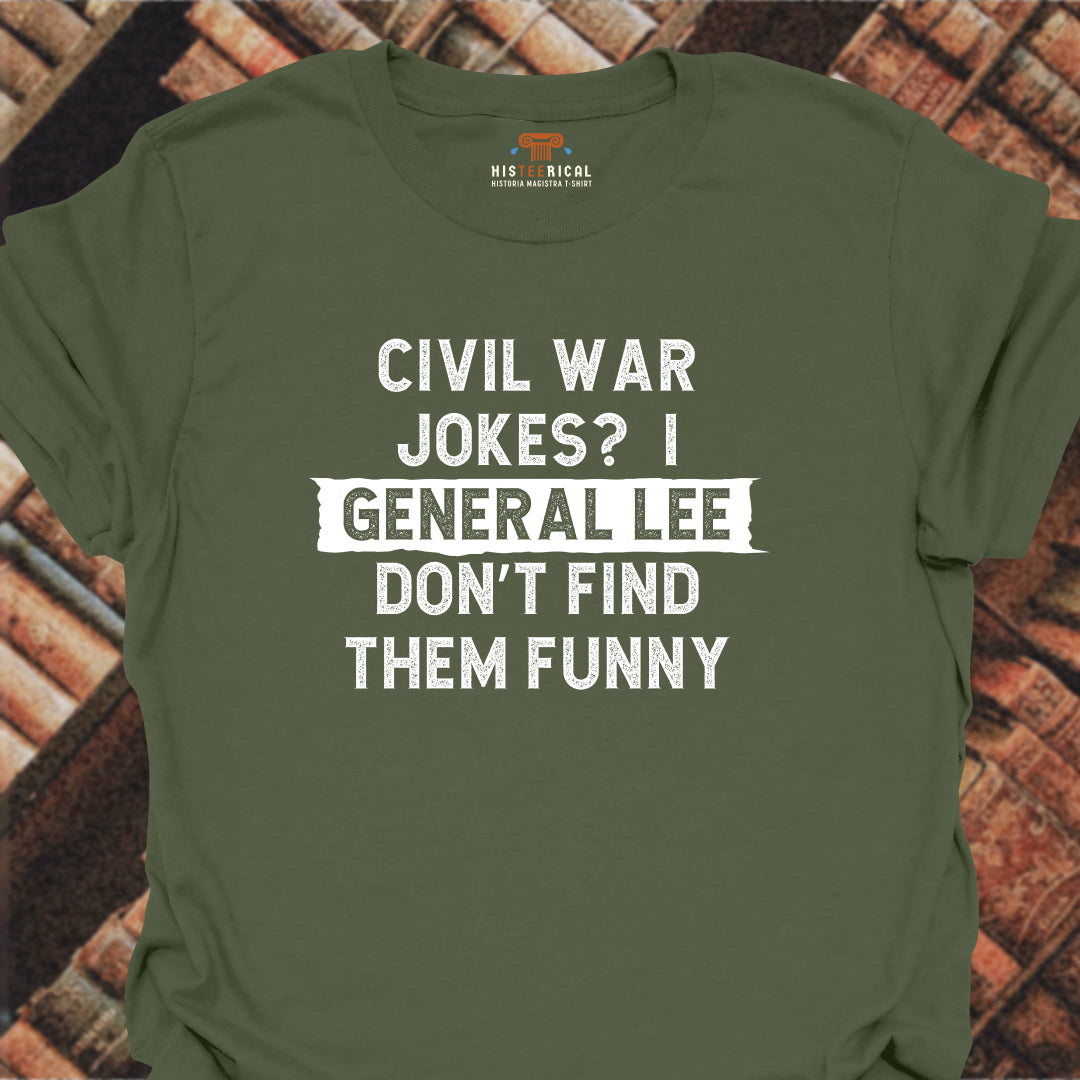 Civil War Jokes T-Shirt