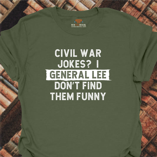 Civil War Jokes T-Shirt