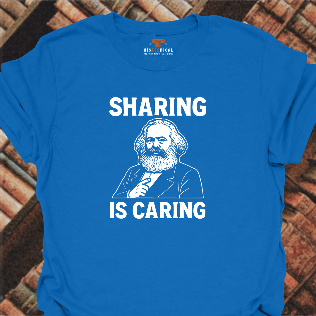 Marx Sharing Is Caring T-Shirt