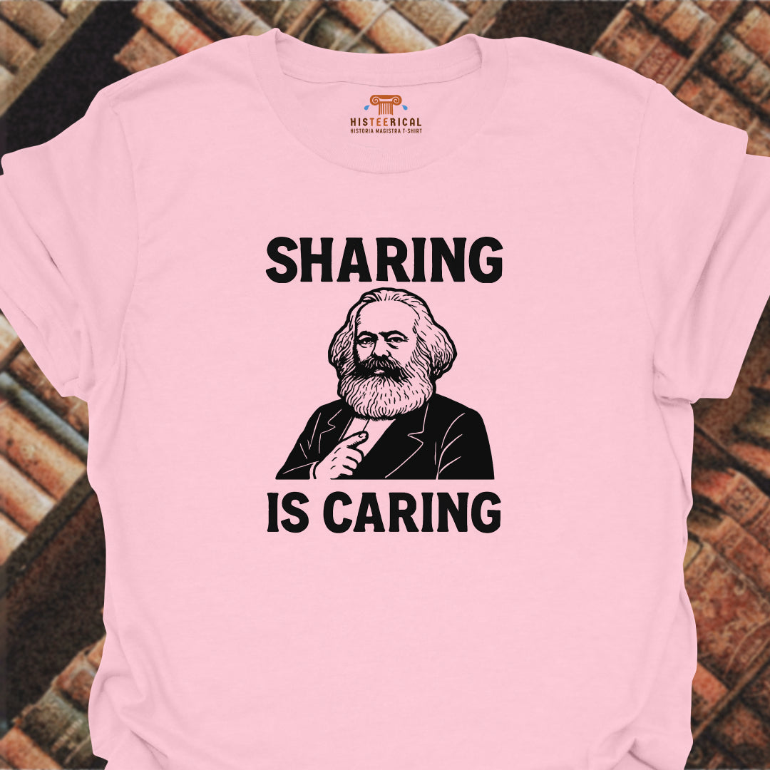 Marx Sharing Is Caring T-Shirt