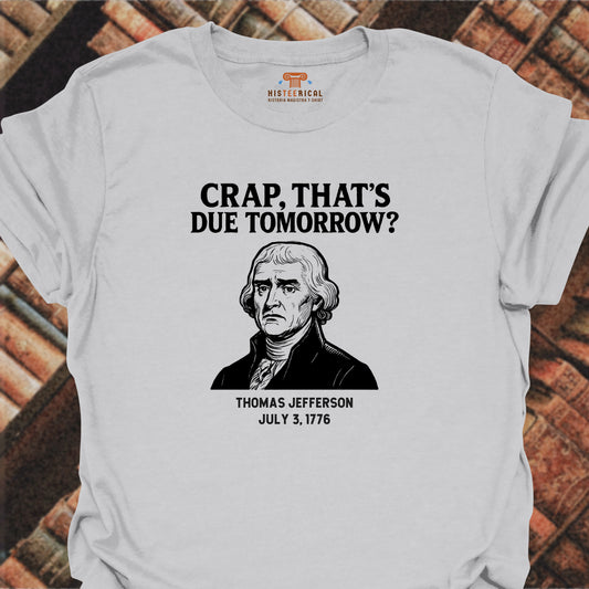 Jefferson Due Tomorrow T-Shirt