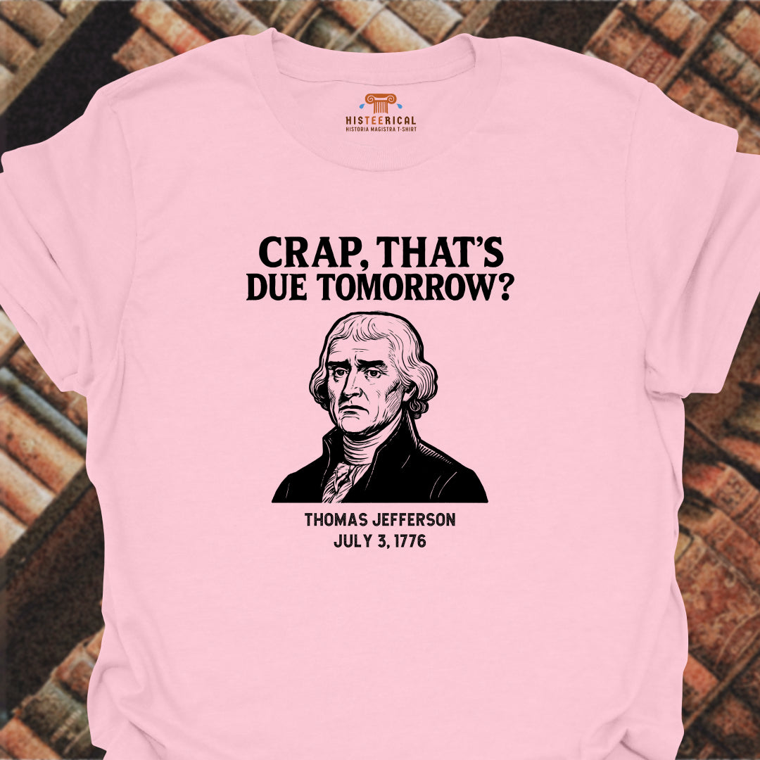 Jefferson Due Tomorrow T-Shirt