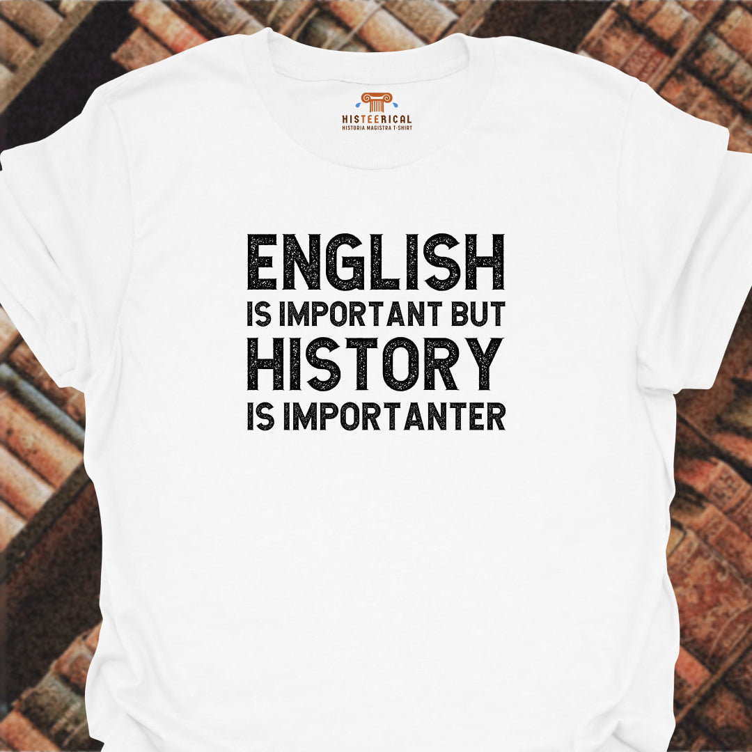 History Importanter T-Shirt