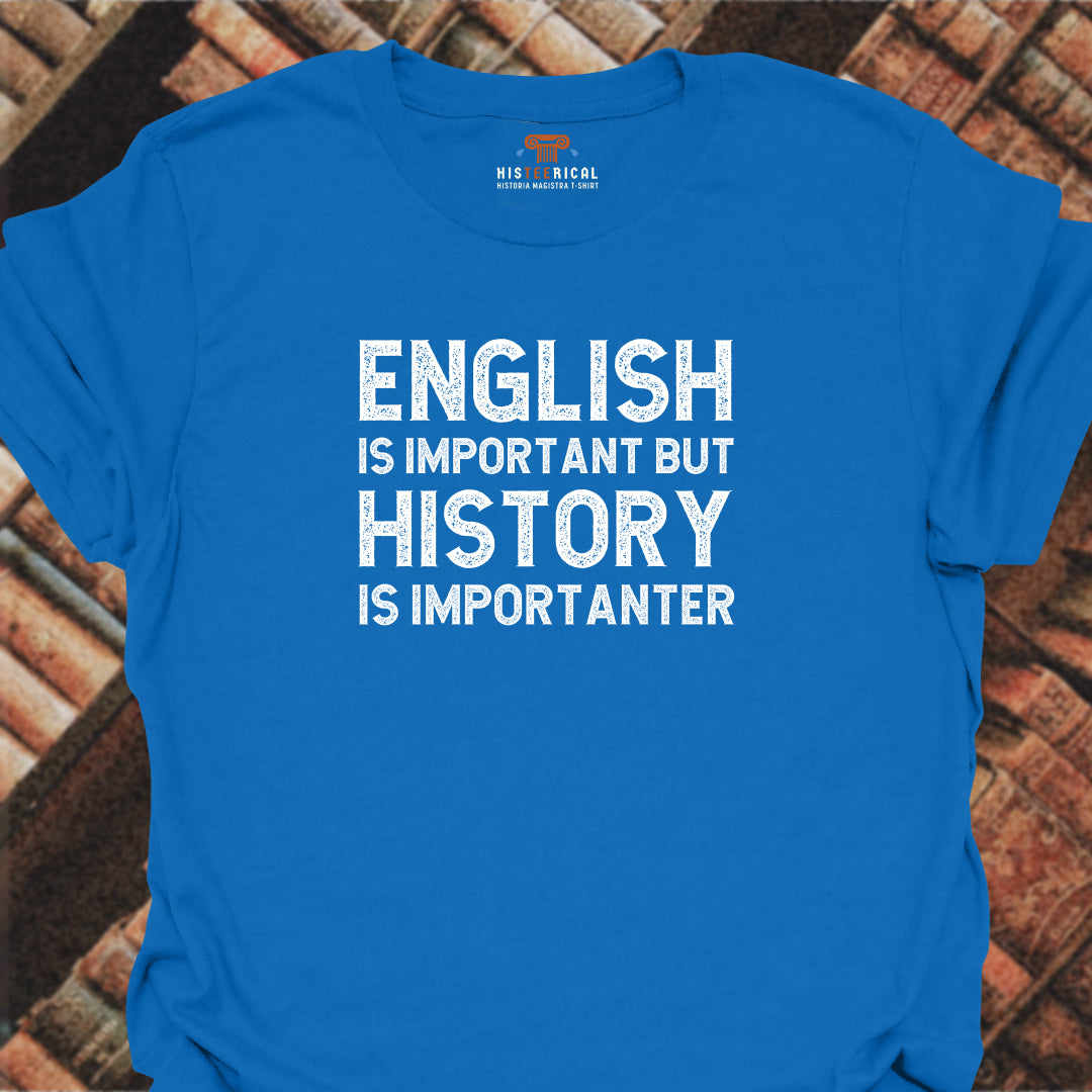 History Importanter T-Shirt