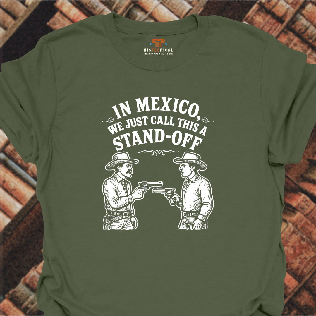 Mexican Stand-Off T-Shirt