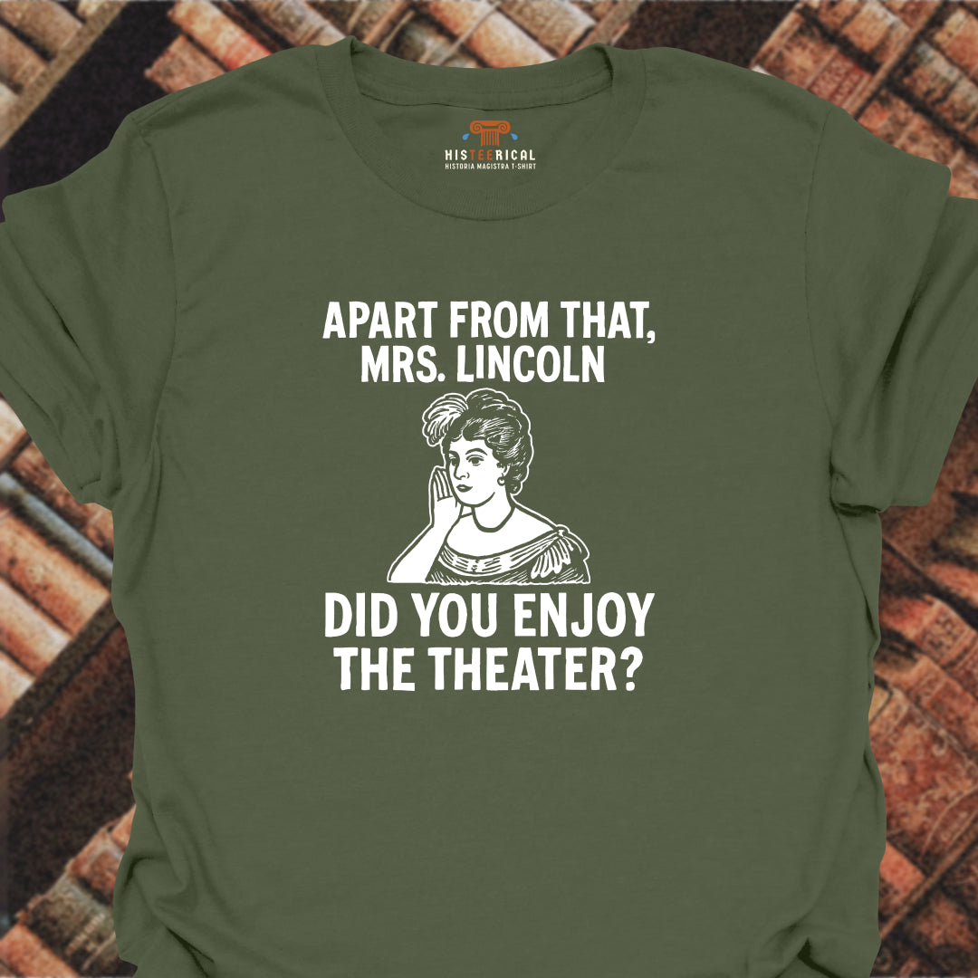 Mrs Lincoln Theater T-Shirt