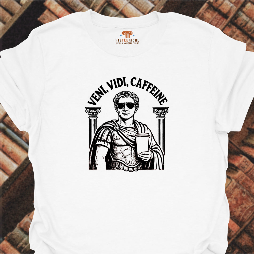 Veni Vidi Caffeine T-Shirt