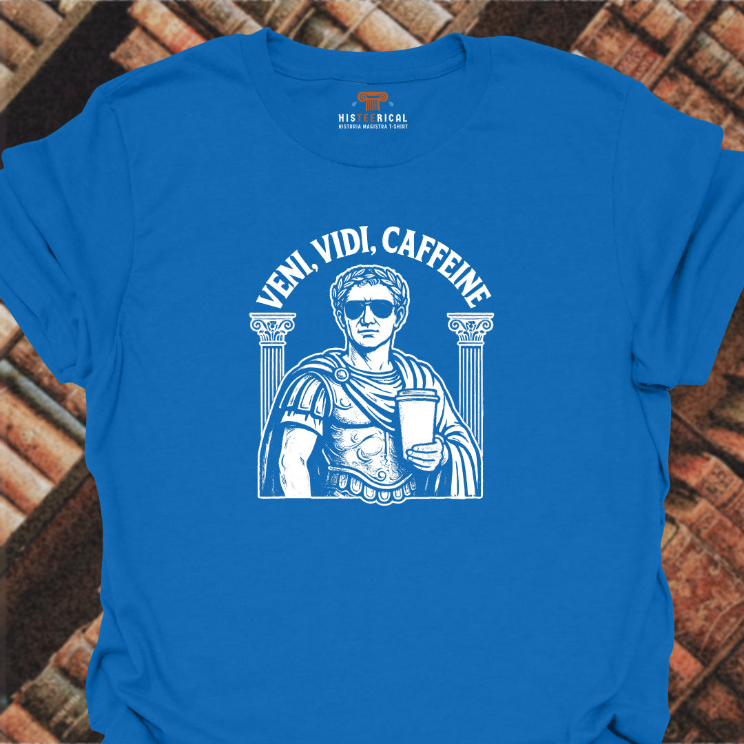 Veni Vidi Caffeine T-Shirt