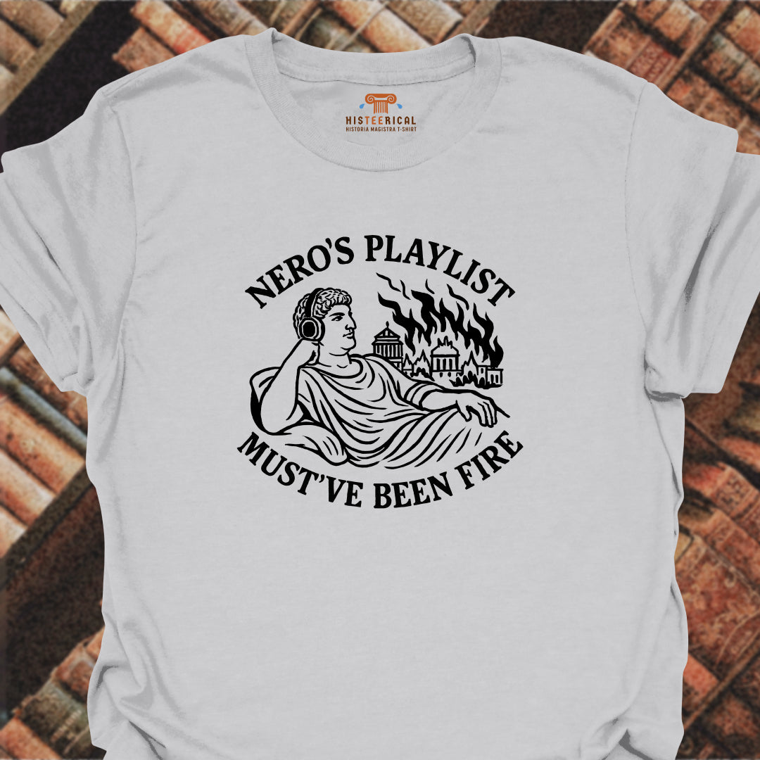 Nero's Playlist T-Shirt