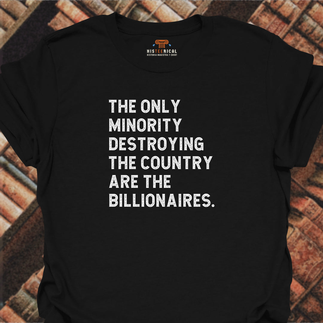 Minority Billionaires T-Shirt