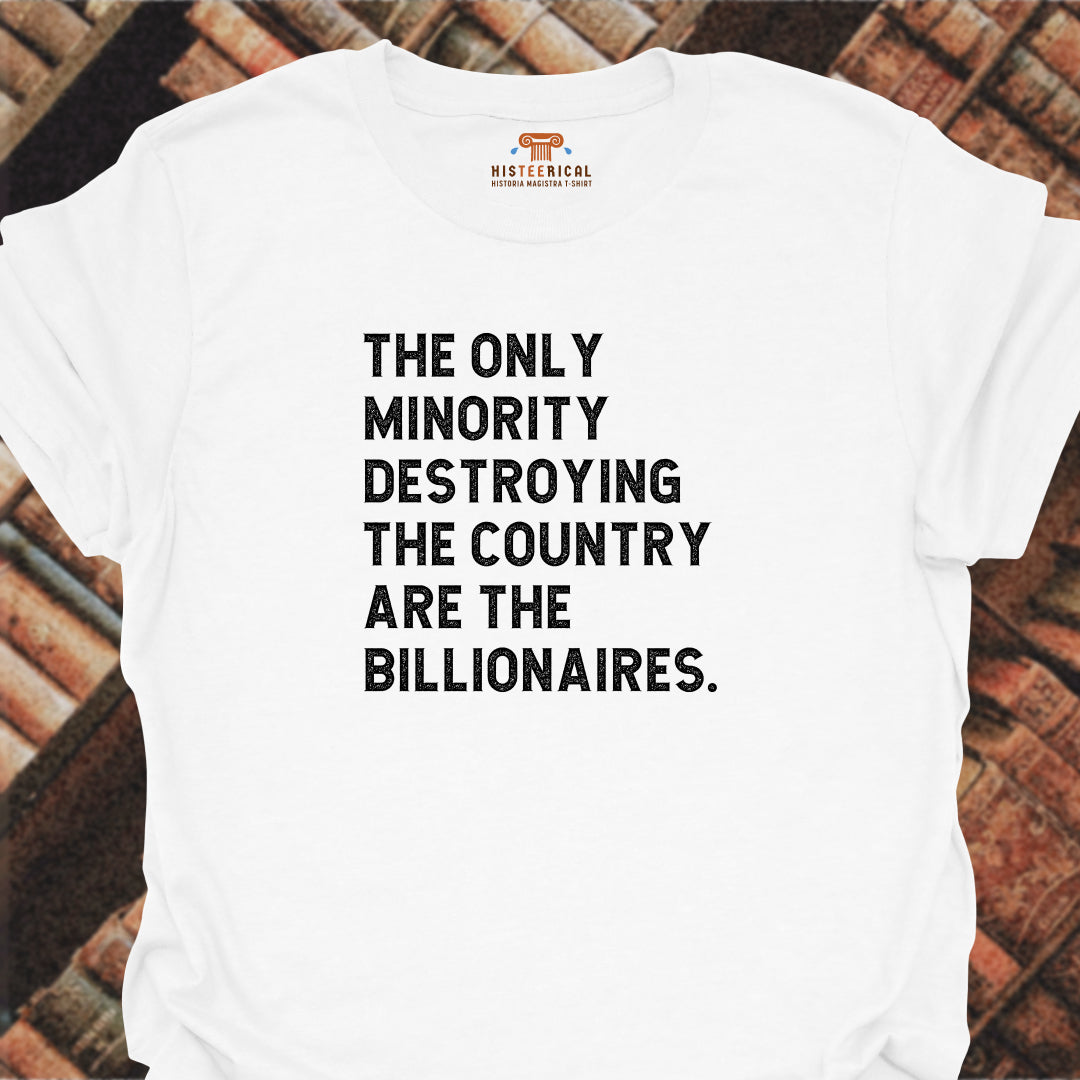 Minority Billionaires T-Shirt