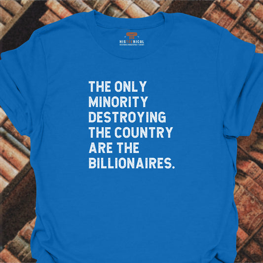 Minority Billionaires T-Shirt