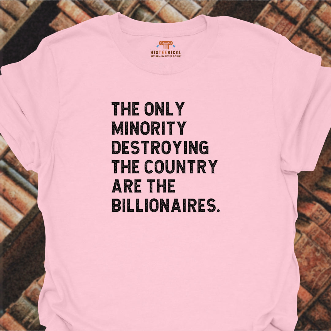 Minority Billionaires T-Shirt