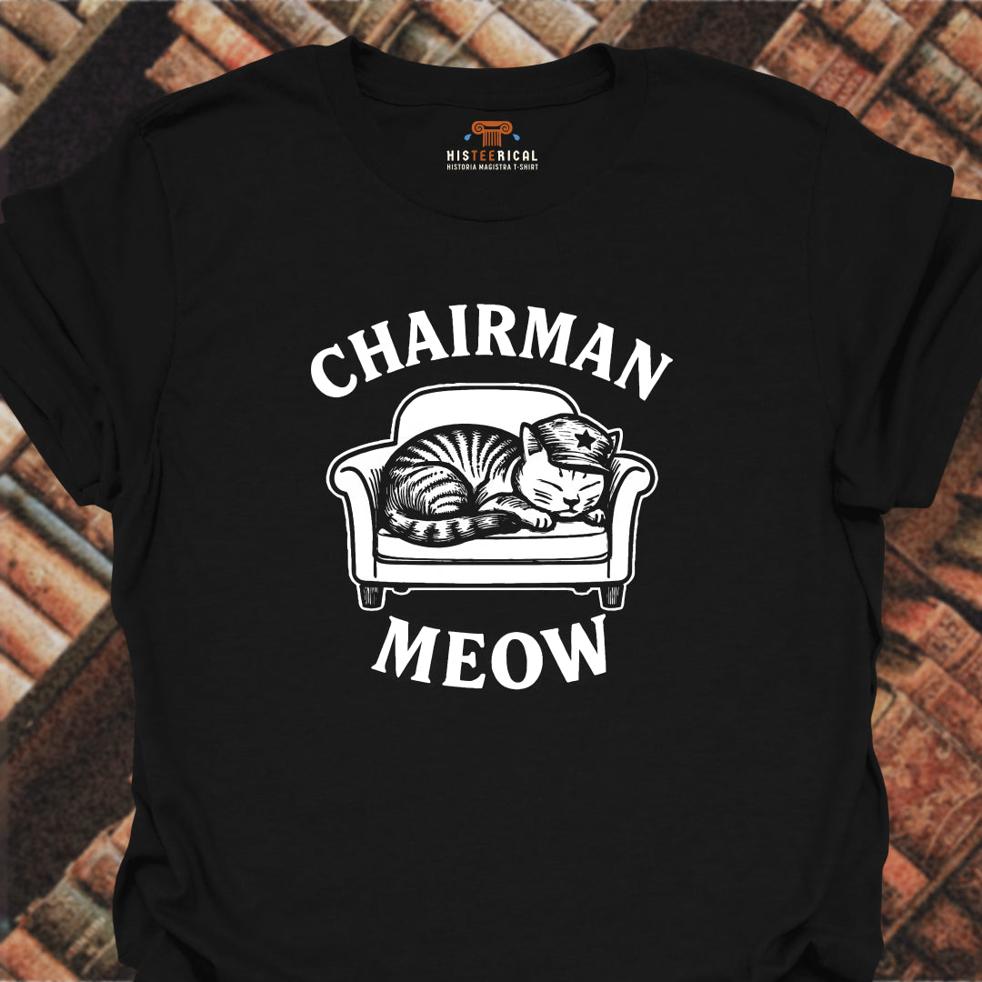 Chairman Meow T-Shirt