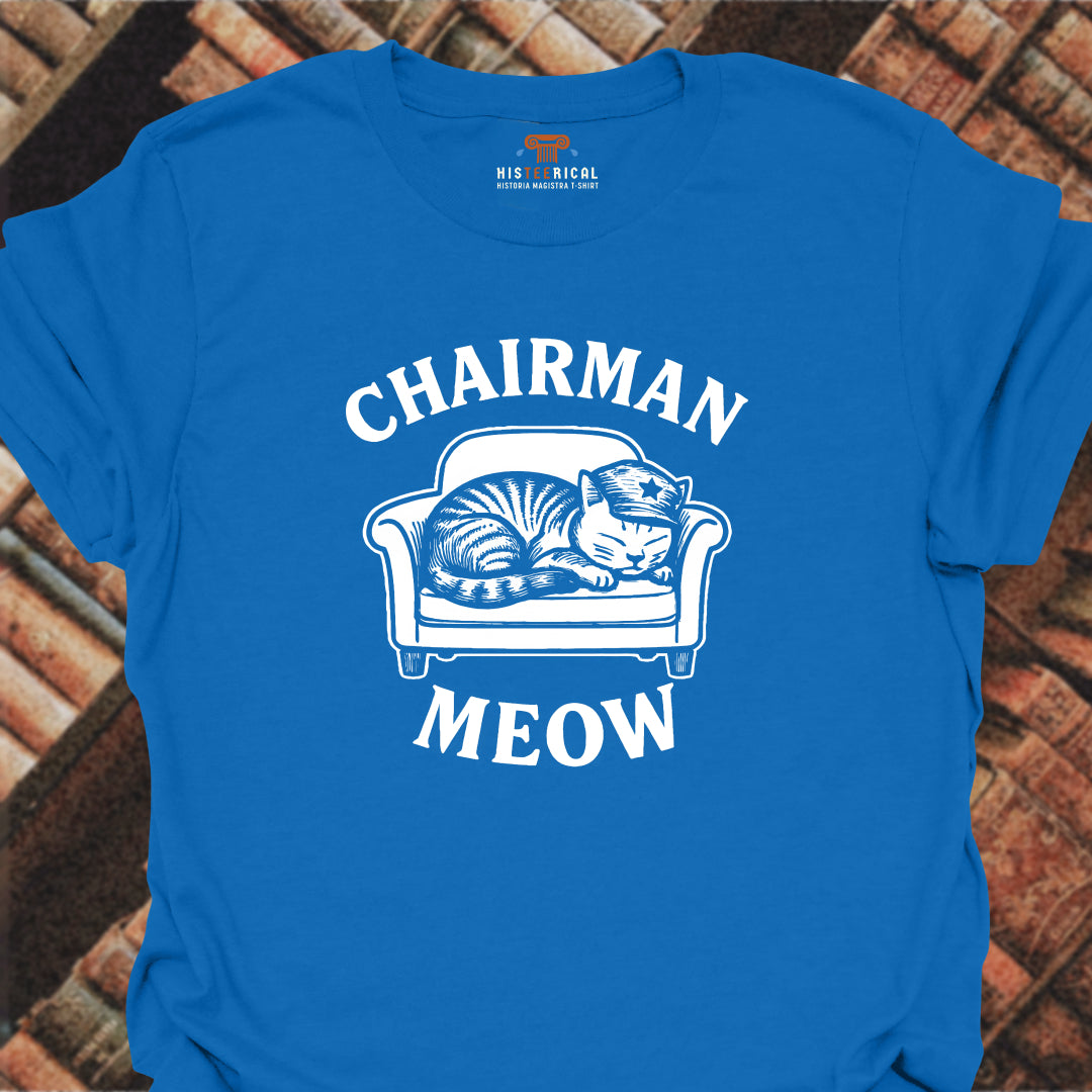 Chairman Meow T-Shirt