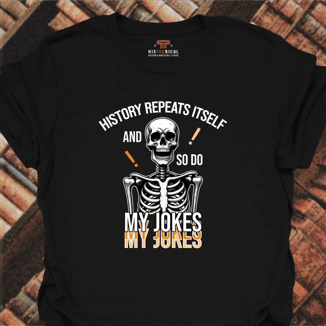 Repeating Jokes T-Shirt