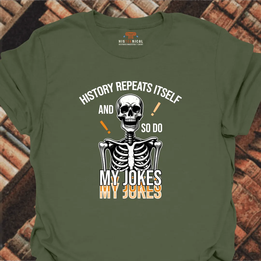 Repeating Jokes T-Shirt