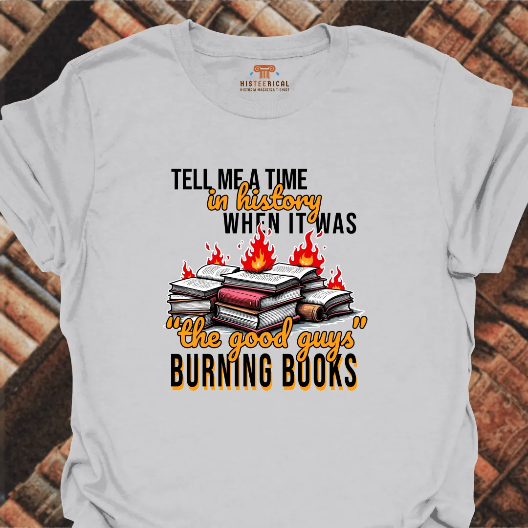 Burning Books T-Shirt