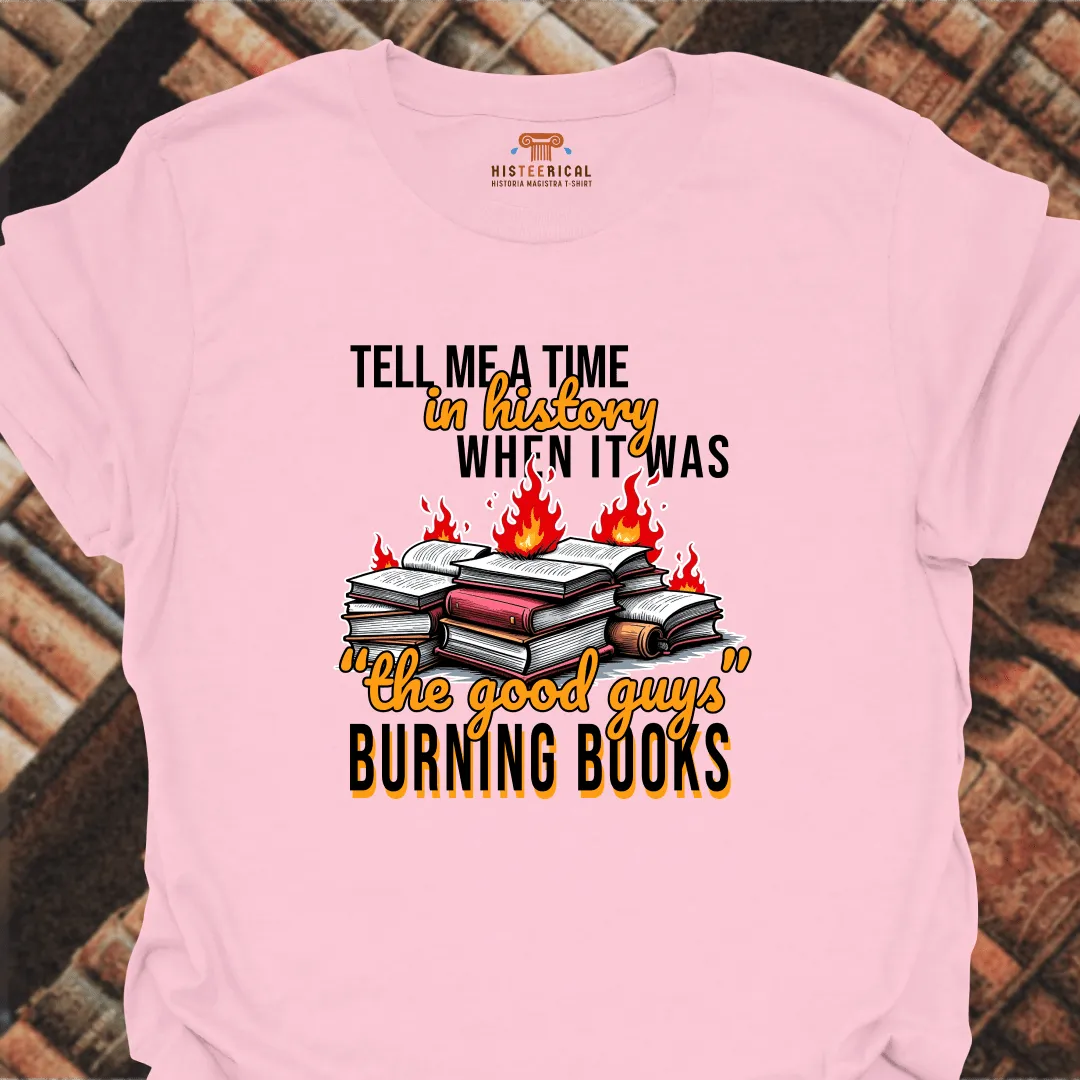 Burning Books T-Shirt