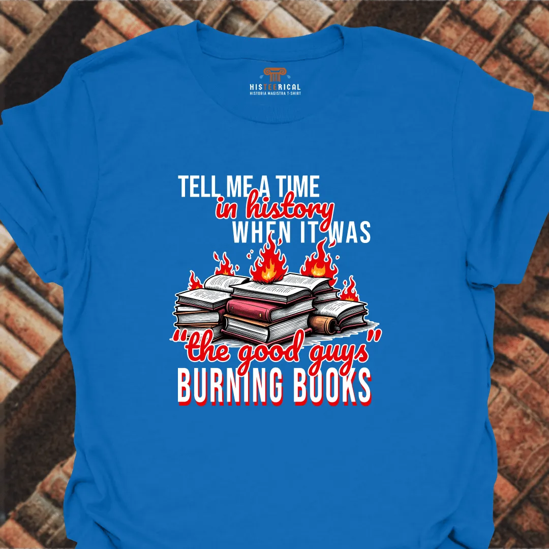 Burning Books T-Shirt
