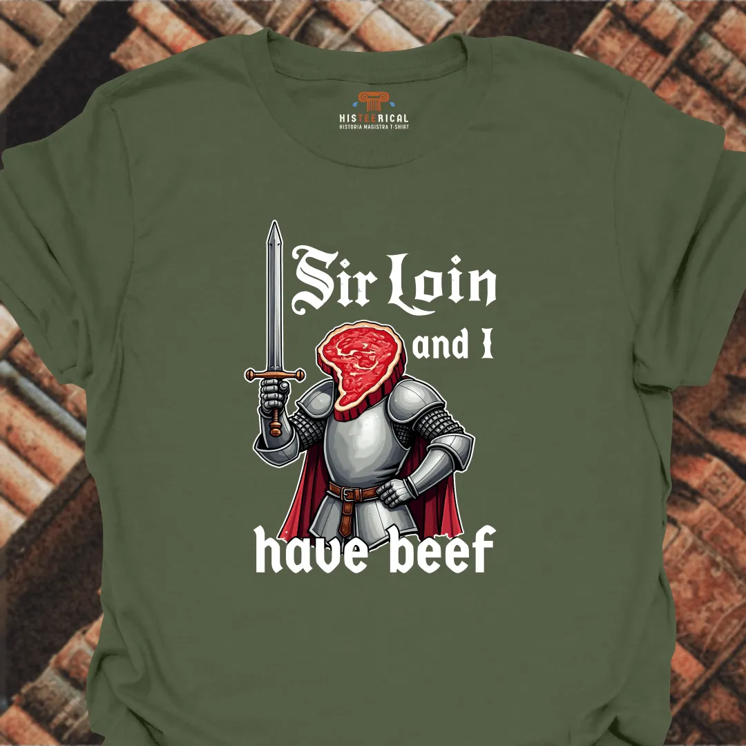 Sir Loin T-Shirt