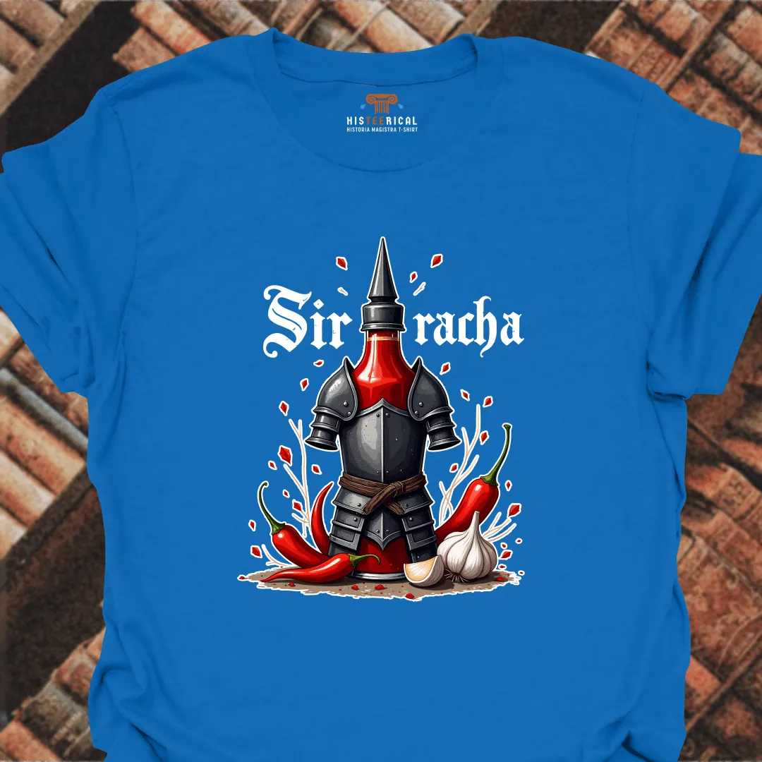 Sir Racha T-Shirt