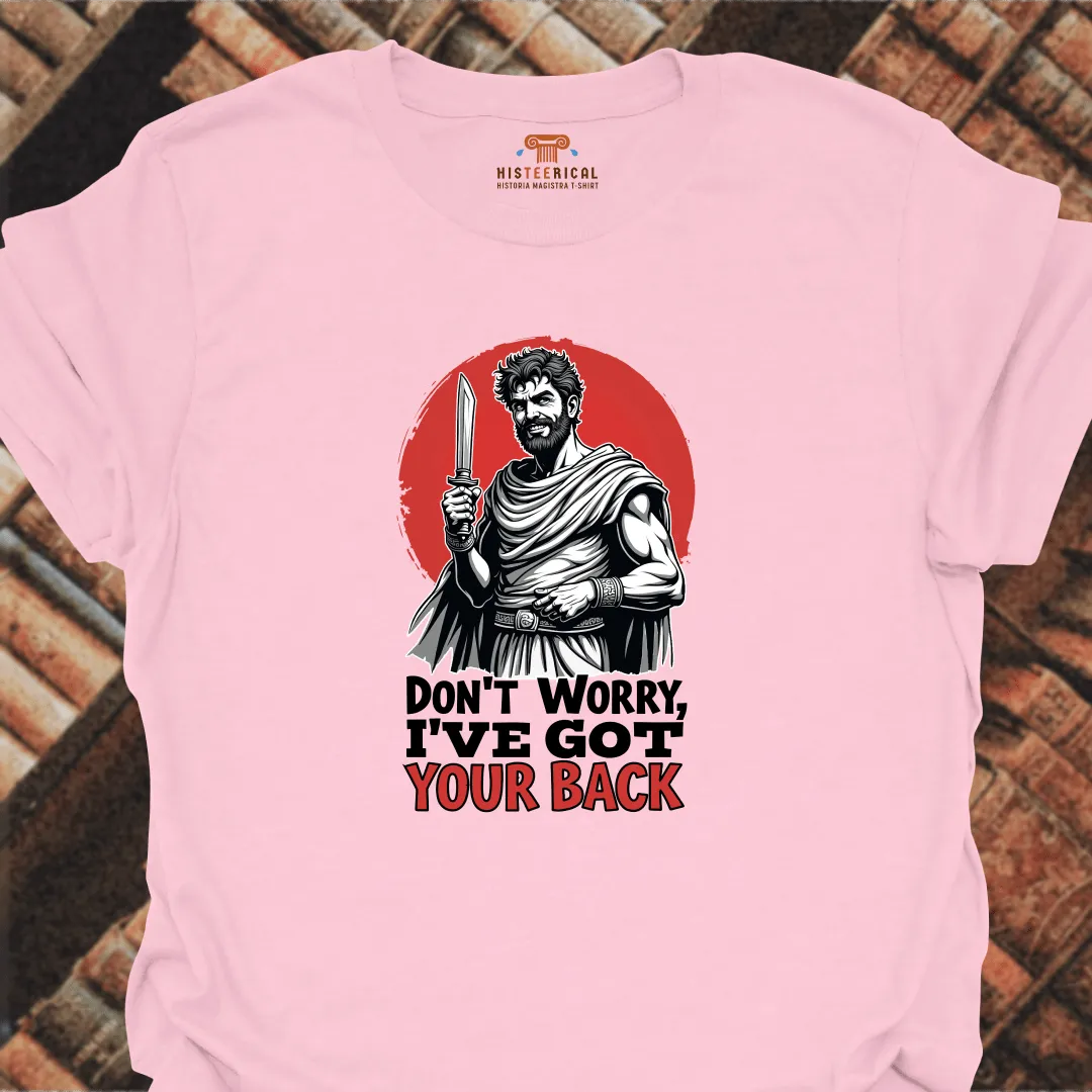 Brutus I've Got Your Back T-Shirt