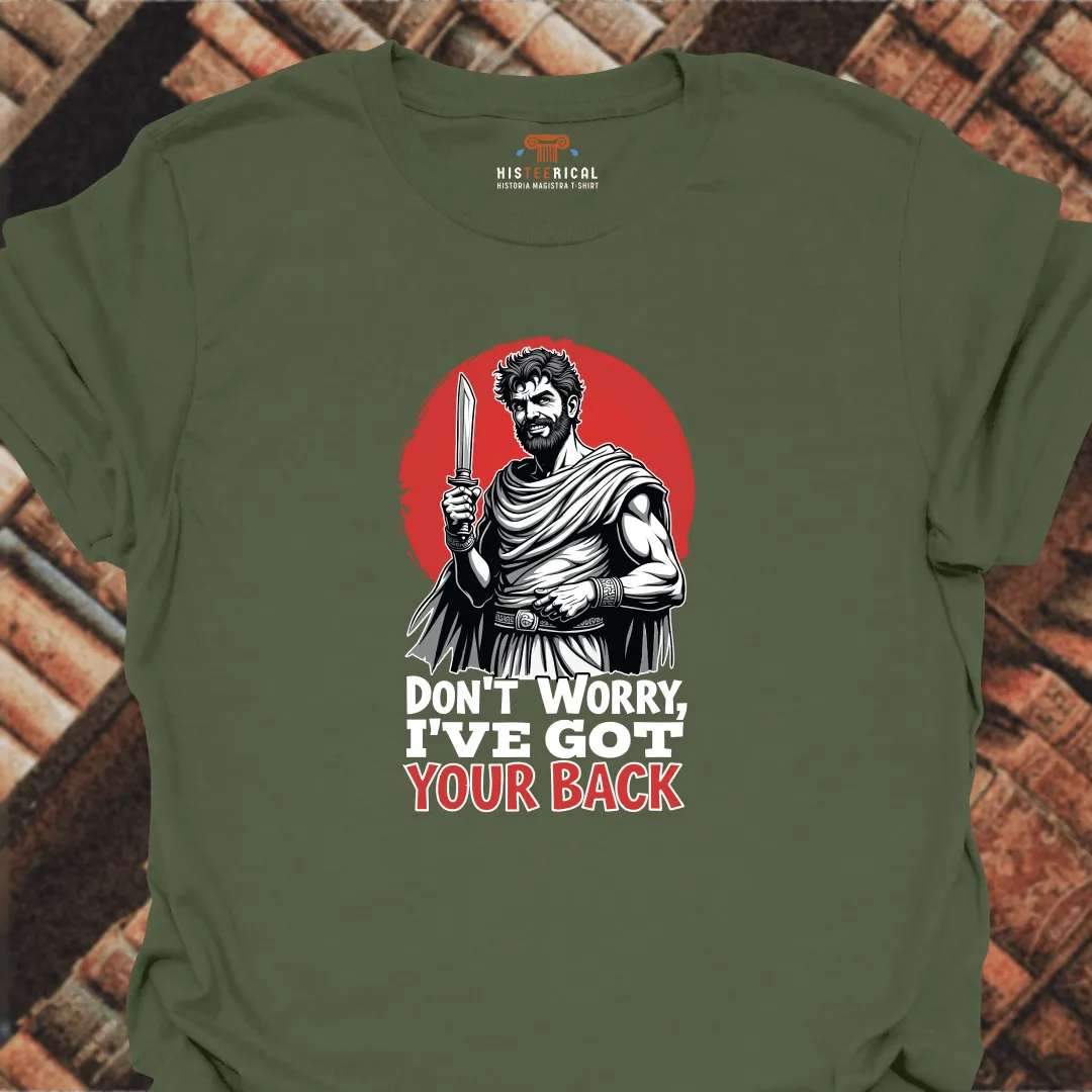 Brutus I've Got Your Back T-Shirt