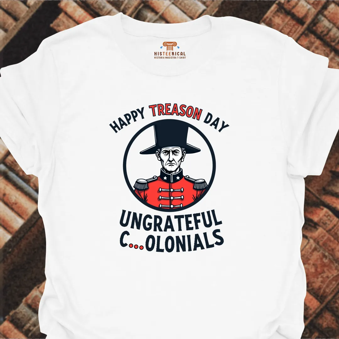 Happy Treason Day T-Shirt
