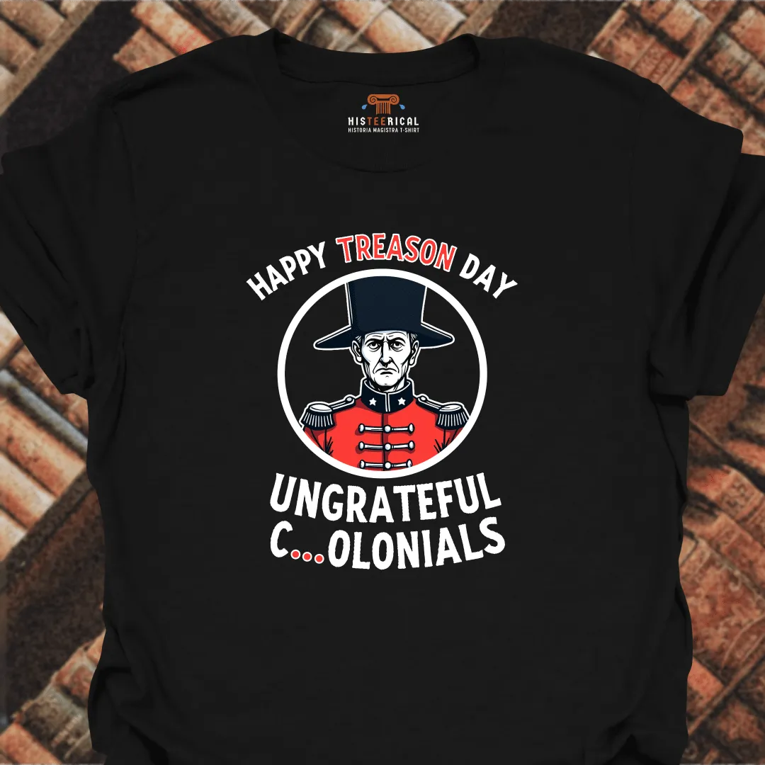 Happy Treason Day T-Shirt