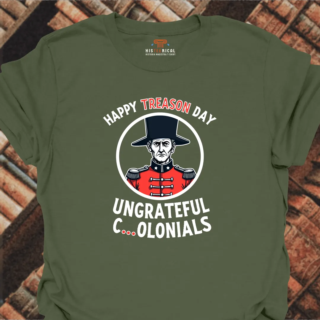 Happy Treason Day T-Shirt