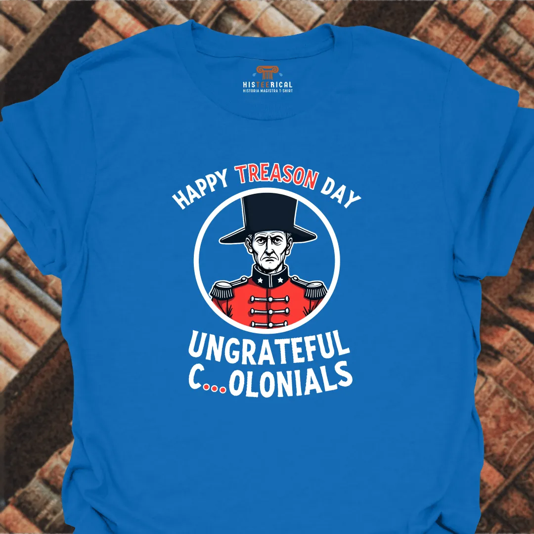 Happy Treason Day T-Shirt