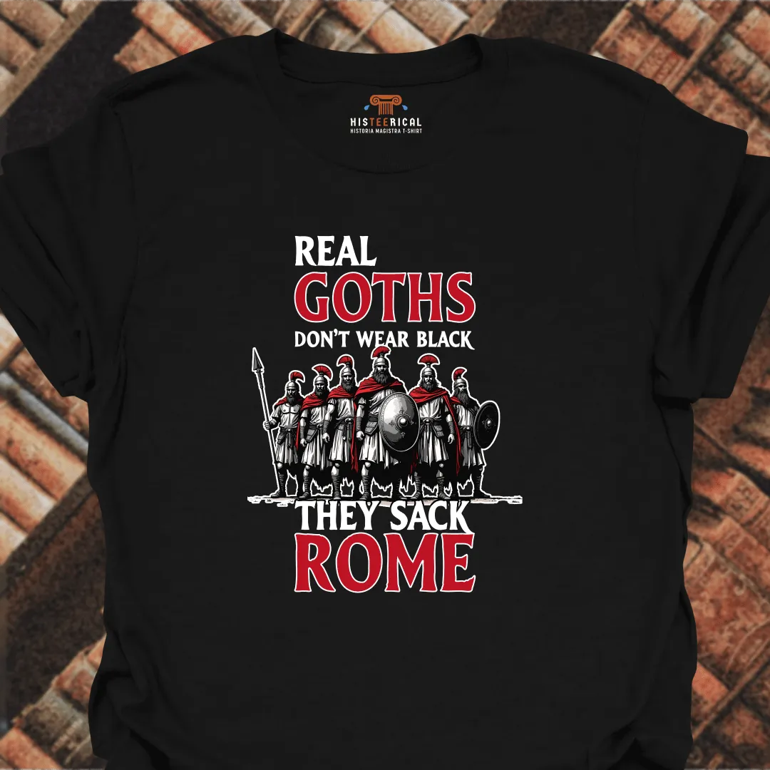 Real Goths Sack Rome T-Shirt