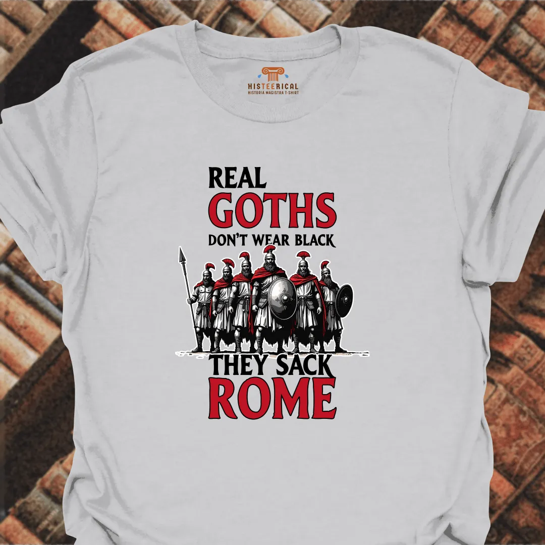 Real Goths Sack Rome T-Shirt