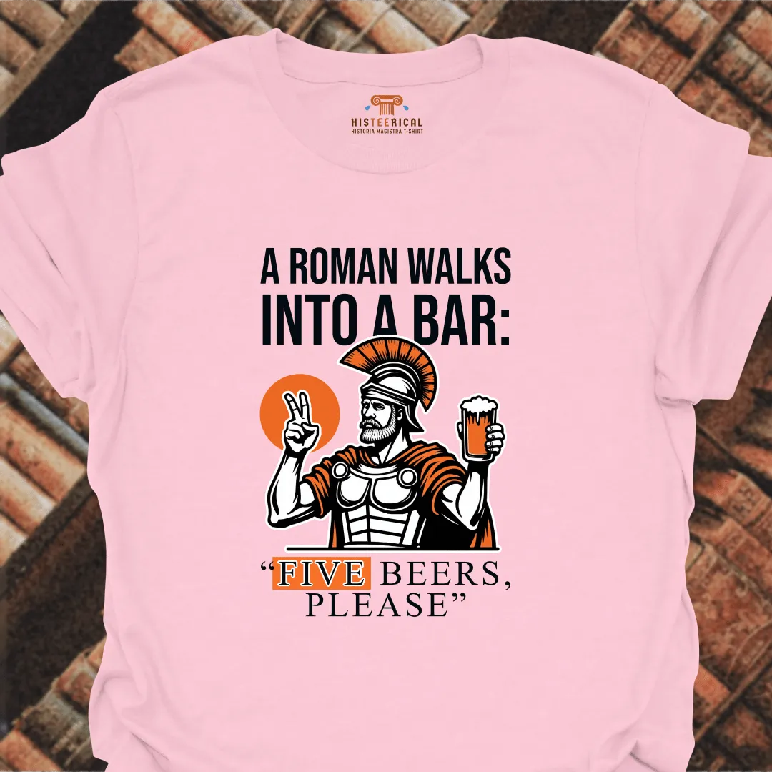 Roman Five Beers T-Shirt