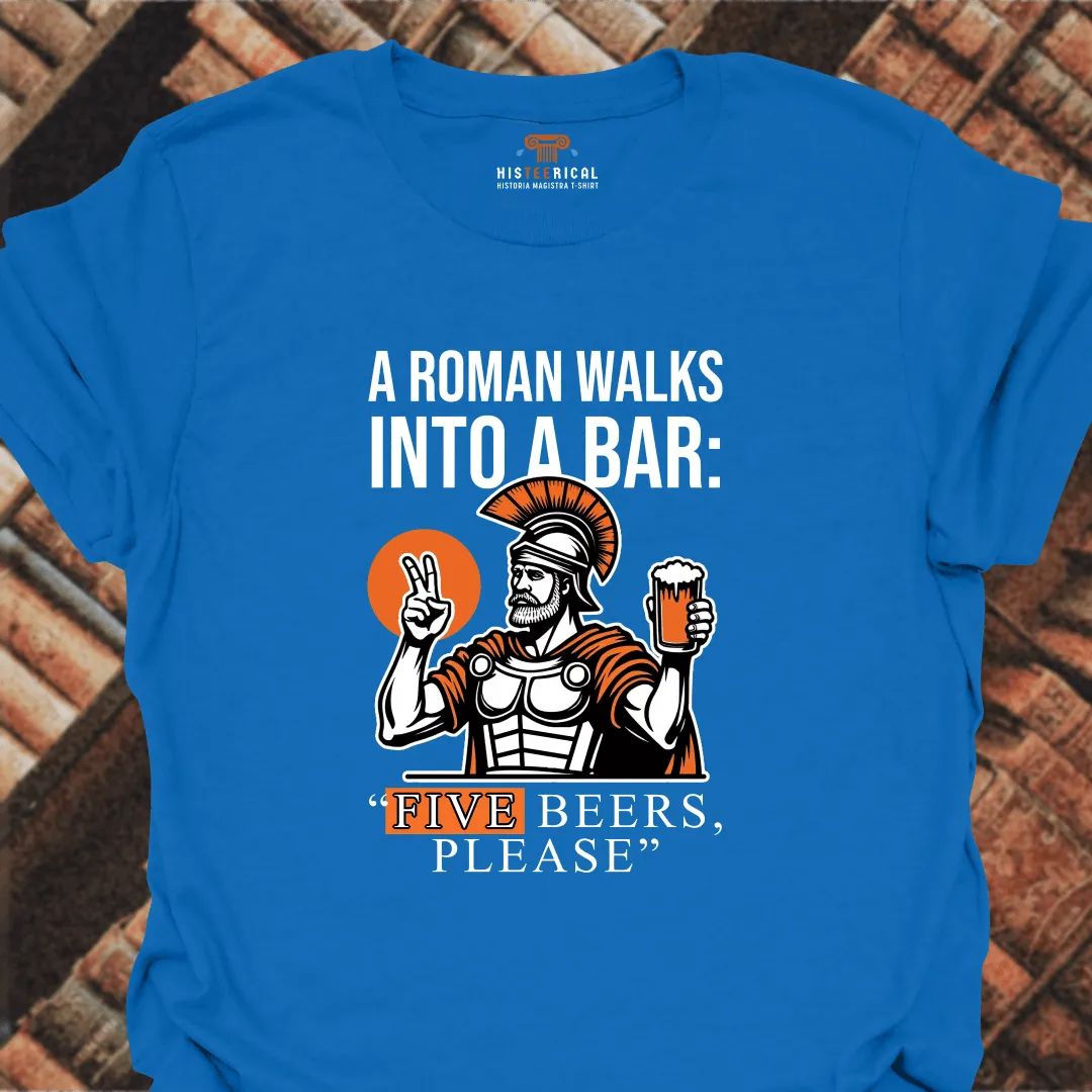 Roman Five Beers T-Shirt