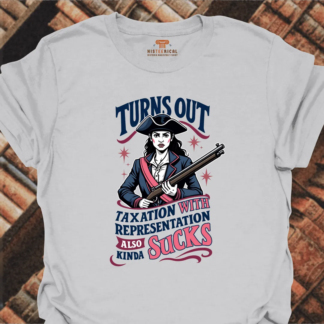 Taxation Sucks T-Shirt
