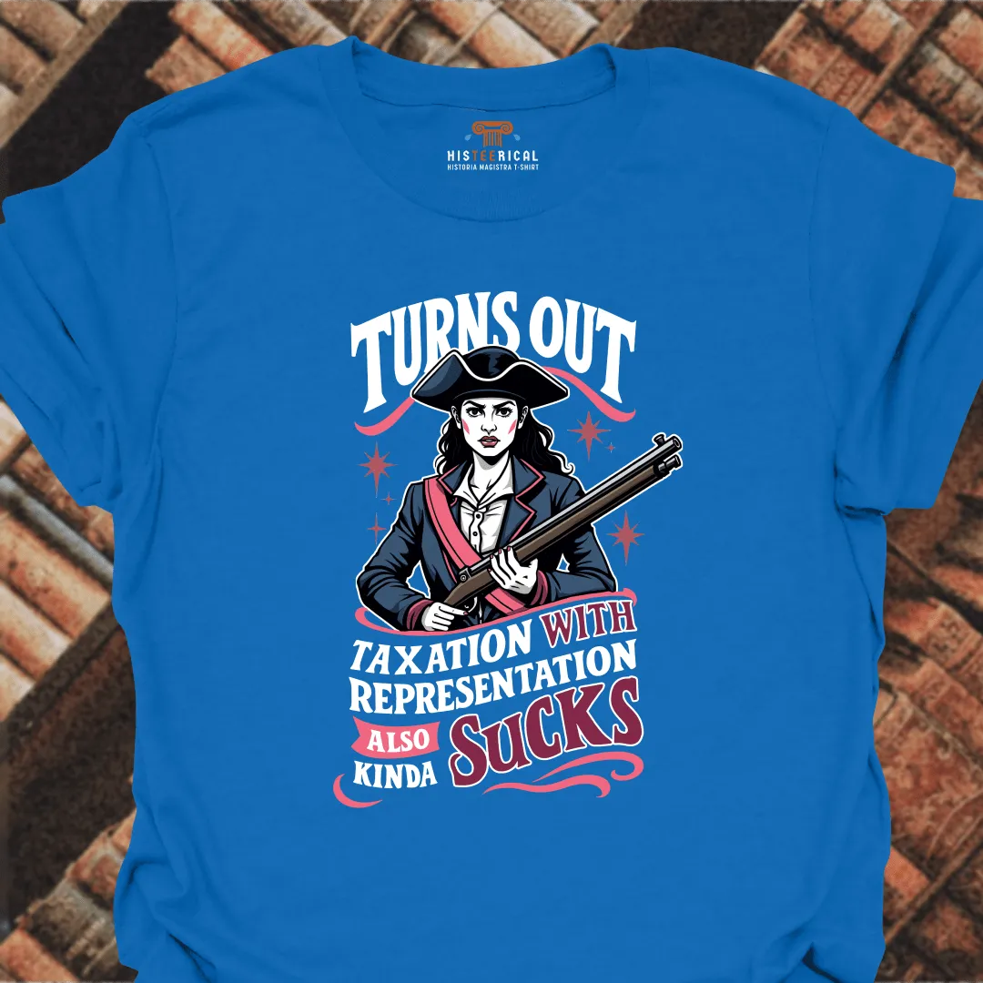 Taxation Sucks T-Shirt
