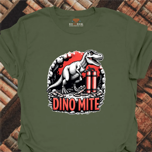 Dinomite T-Shirt