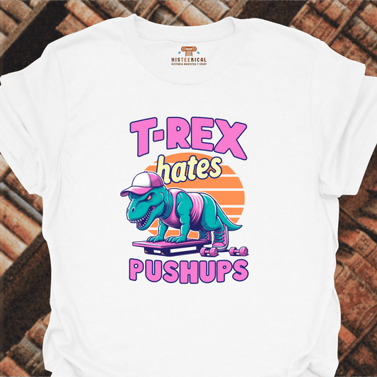 T-Rex Hates Push-Ups