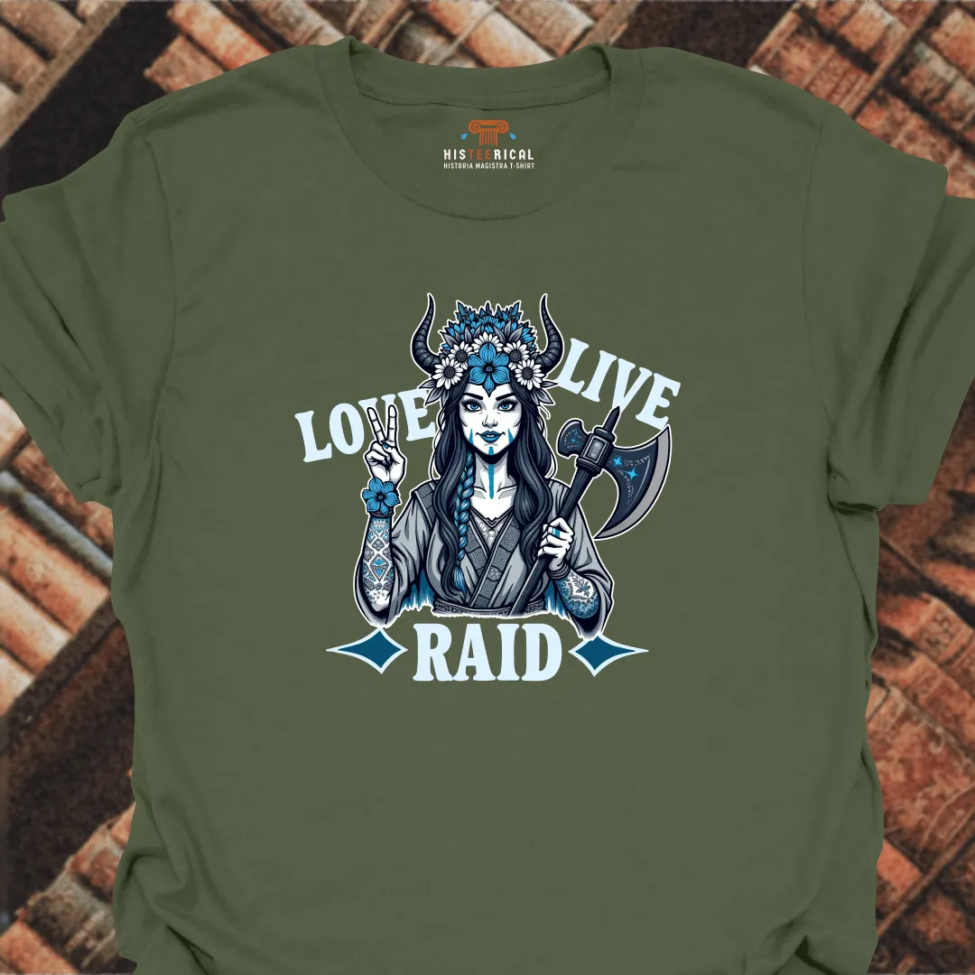 Live Love Raid T-Shirt