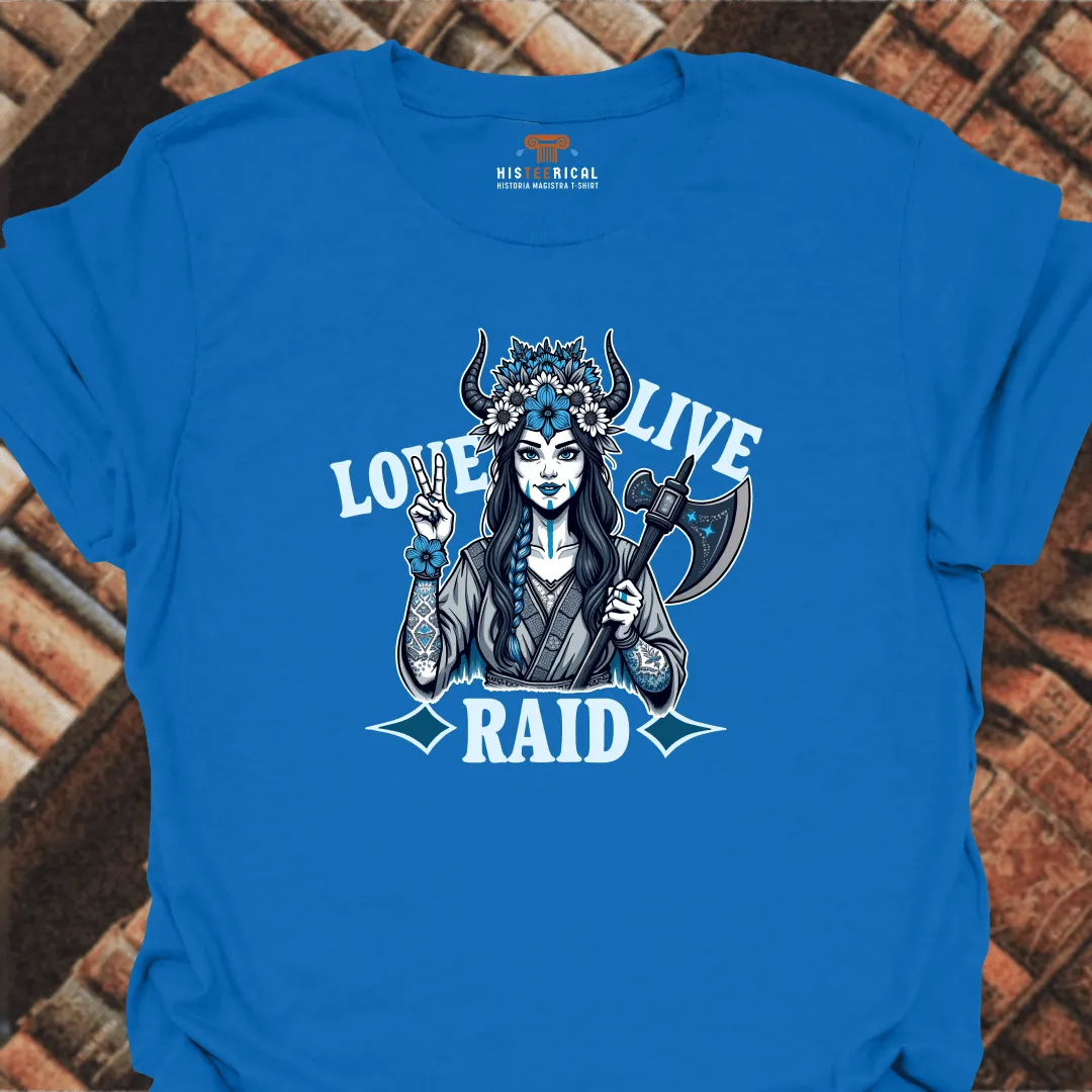 Live Love Raid T-Shirt