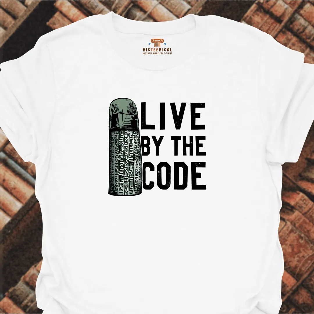 Hammurabi Live By The Code T-Shirt