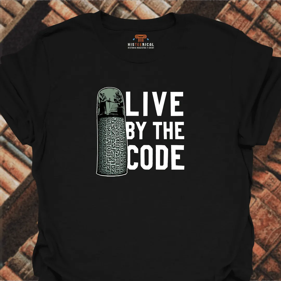 Hammurabi Live By The Code T-Shirt