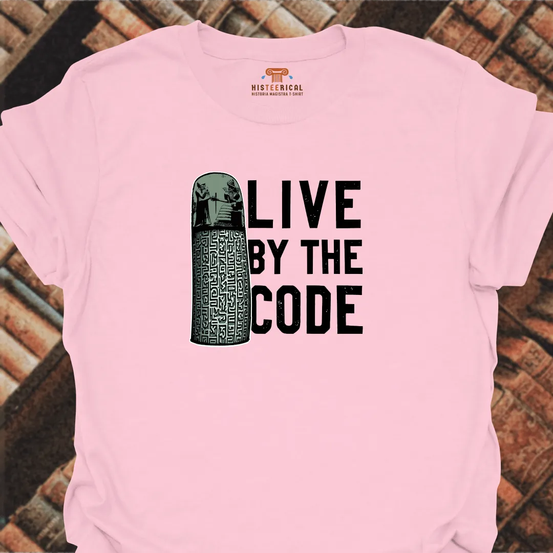 Hammurabi Live By The Code T-Shirt