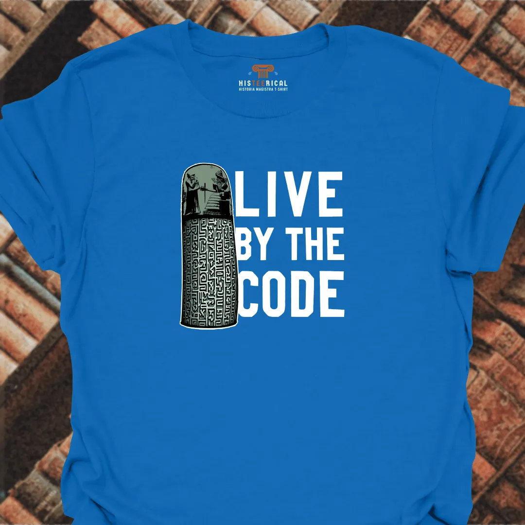 Hammurabi Live By The Code T-Shirt